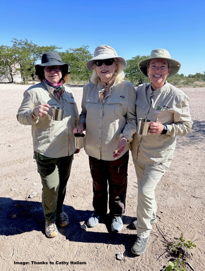 Kate, Noreen, and Cathy on coffee break in Namibia. Image: Thanks to Cathy Hallam